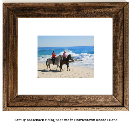 family horseback riding near me in Charlestown, Rhode Island